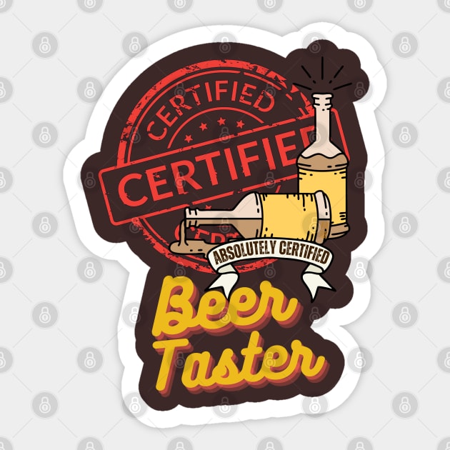 Absolutely Certified Beer Taster - Funny Beer Sticker by SEIKA by FP